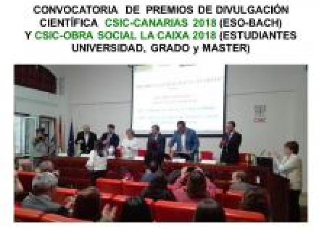 Call for Scientific Outreach Awards CSIC-Canarias 2018 (ESO-BACH) y CSIC-Obra Social LA CAIXA 2018 (University, Degree and Master)