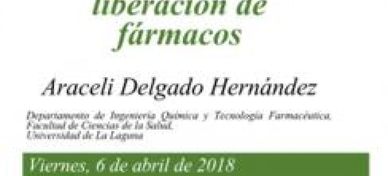 Jornada Punto de Encuentro: "Diseño y evaluación de sistemas de liberación de fármacos", Dra. Araceli Delgado